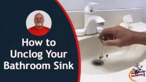 How to Unclog Your Bathroom Sink